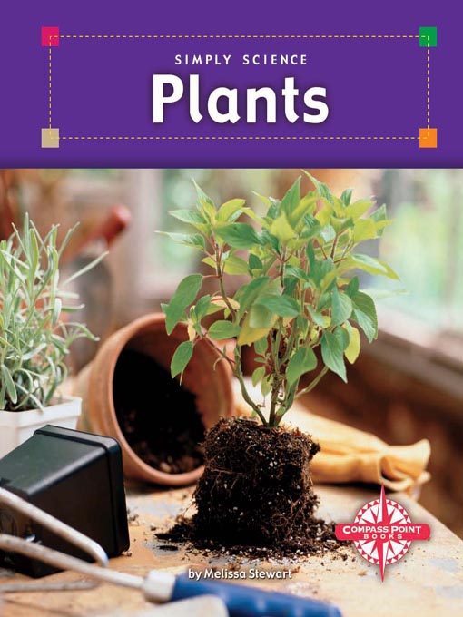 Title details for Plants by Melissa Stewart - Available